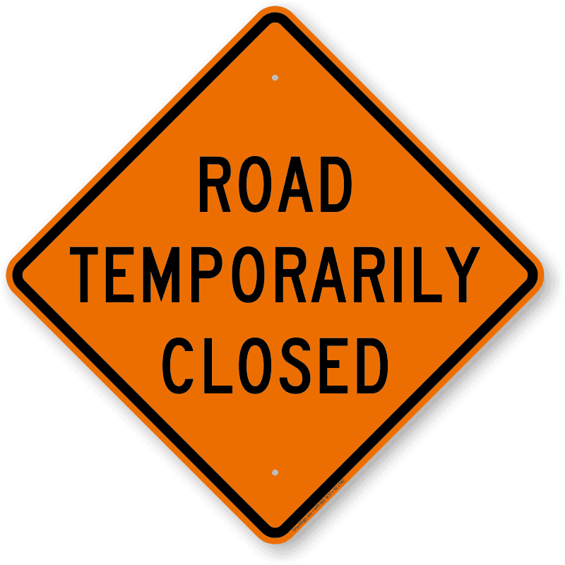 Road Temporarily Closed Sign